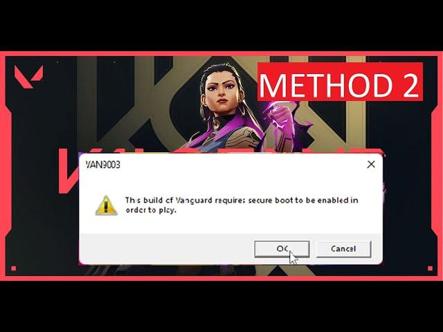 This build of Vanguard requires secure boot (FULLY SOLVED 100%) TPM2.0 VALORANT2022