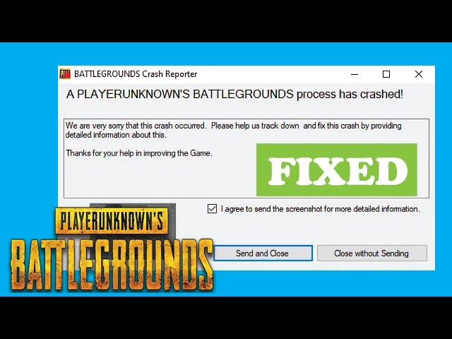 How to fix PUBG battlegrounds process has crashed