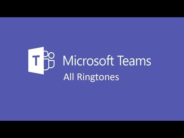 Microsoft Teams All Ringtones