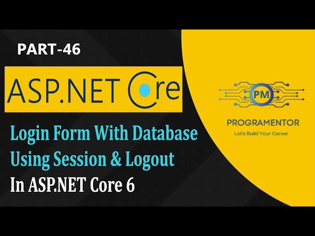 46 | Creating Login Form With Database Using Session & Logout In ASP.NET Core 6 (Hindi/Urdu)