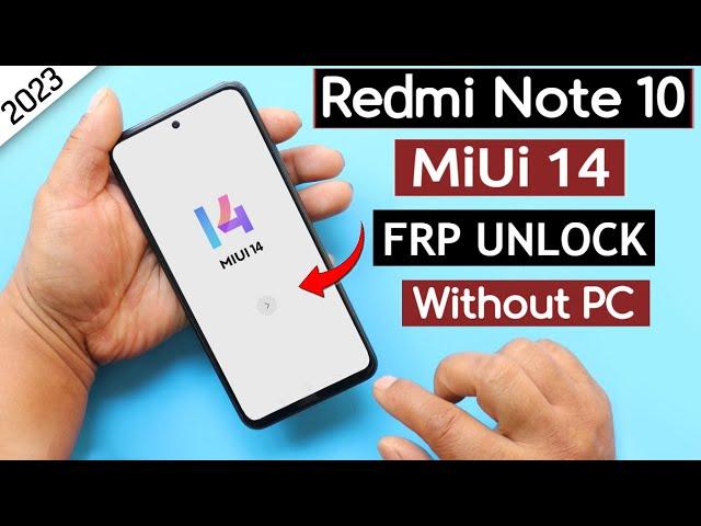 Redmi Note 10 Miui 14 Frp Bypass/Unlock Google Ac Lock - Apps Not Disable Solution Without PC 2023