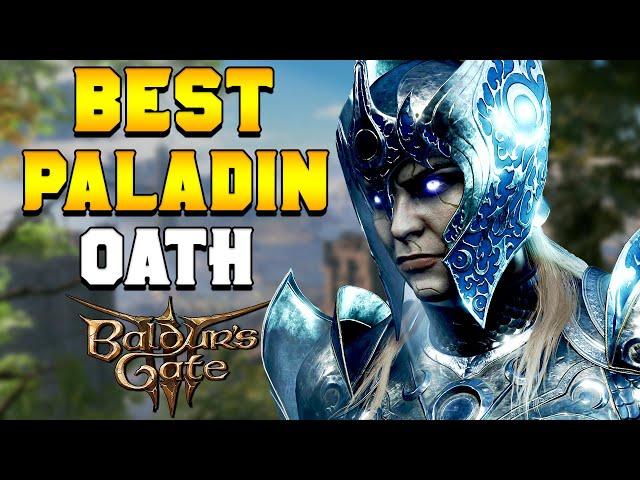 BEST Paladin Oath? Detailed Subclass Guide for Baldur's Gate 3