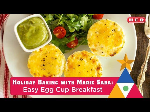 Holiday Baking with Marie Saba: Easy Baked Egg Cups