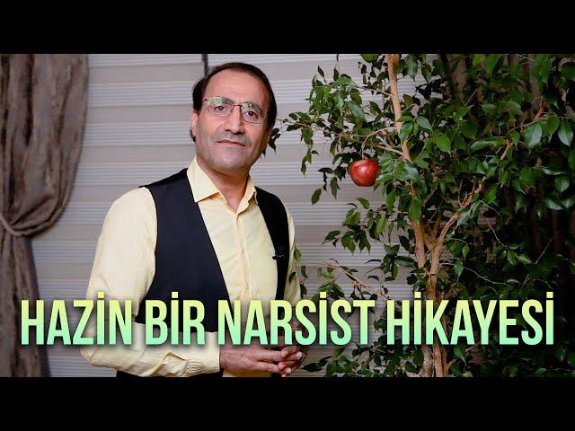 Hazin Bir Narsist Hikayesi - Dr. Ferhat Aslan