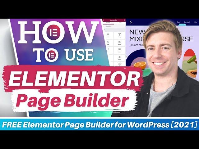 Elementor Tutorial for Beginners | FREE Elementor Page Builder for WordPress [2022]