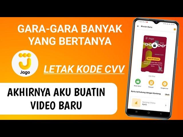 Cara Mengetahui Kode CVV di Kartu Debit Bank Jago Terbaru