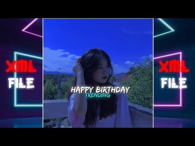 happy birthday treng ||present || XML  file in description box ️