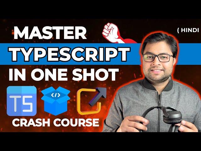  Master Typescript | Learn Typescript in one video | Typescript basics crash course | Hindi