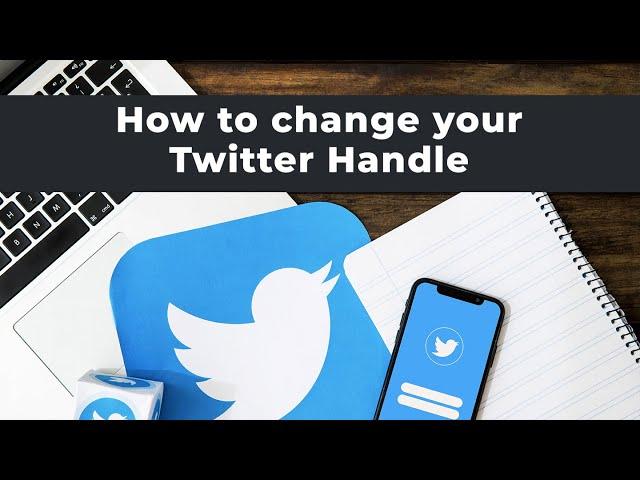 How to change your Twitter Handle