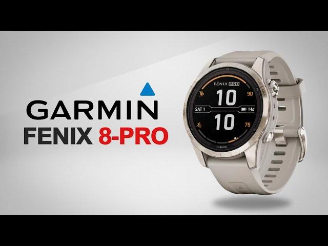 Garmin Fenix 8 Pro Need to Know - Is It Worth the Wait?