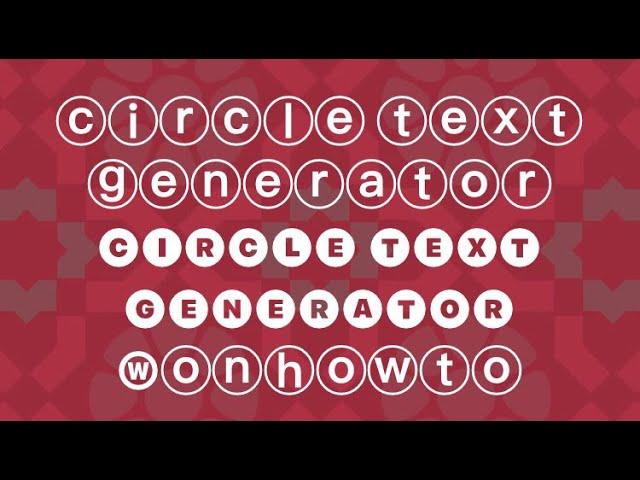 Circle text generator