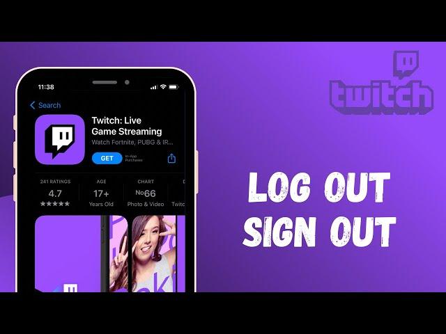 How to Log Out of Twitch | Sign Out Twitch Mobile App 2021