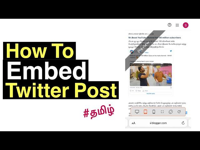 How To Embed Twitter post on blogger in Tamil