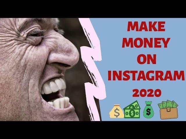 How To Make Money On Instagram 2020  GET PAID From INSTAGRAM 