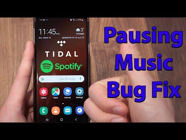 Music Pausing - Samsung Galaxy Bug Fix