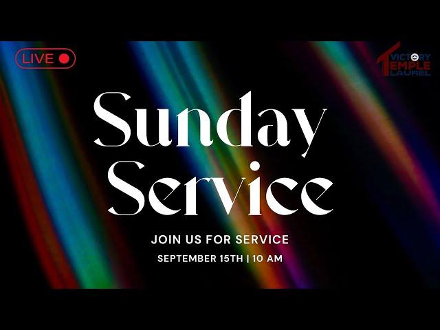 Sunday Worship Service September 15th , 2024.