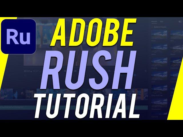 How to Use Adobe Premiere Rush - Complete Video Editing Tutorial