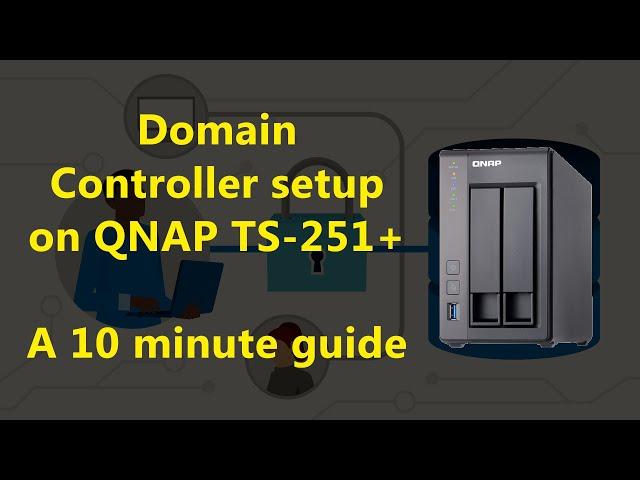 QNAP domain controller setup in 10 mins