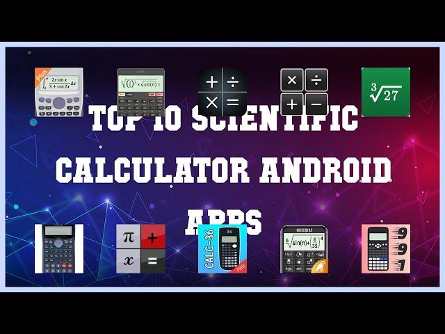 Top 10 Scientific Calculator Android App | Review