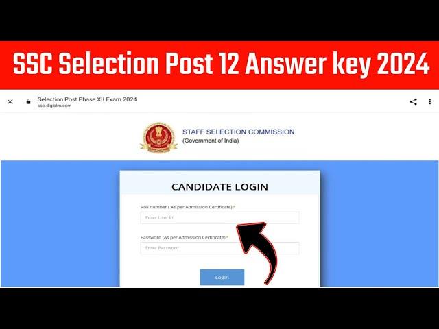 SSC Selection Post Phase 12 Answer key 2024 || SSC Phase 12 Answer Key 2024 || Phase 12 Answer Key