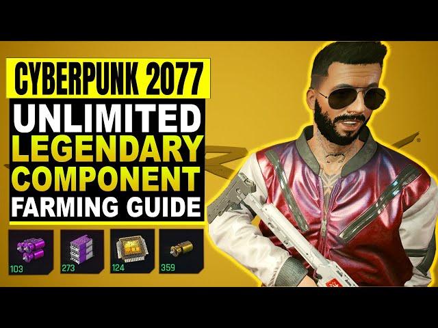 Cyberpunk 2077 - EASY LEGENDARY Component Farming (Crafting and Upgrading Components)