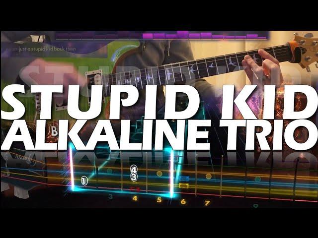 Stupid Kid - Alkaline Trio - Rocksmith Remastered (Lead)