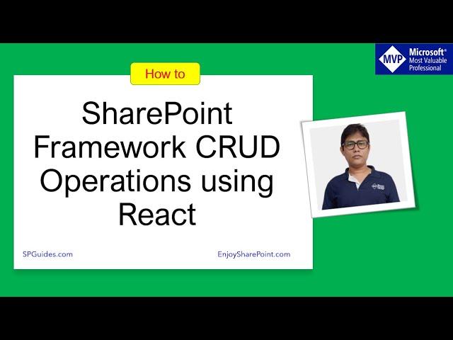 SharePoint framework crud operations using react | spfx crud operations using react