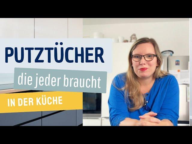 Putztücher, die jeder in der Küche braucht