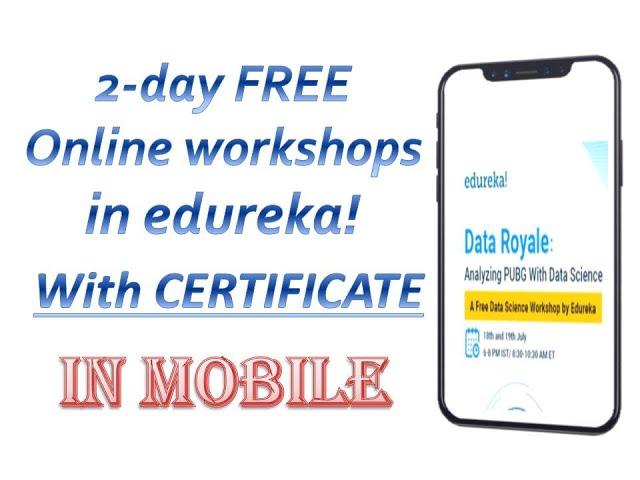 In mobile | FREE 2-day online workshops in edureka! | SliceInfo