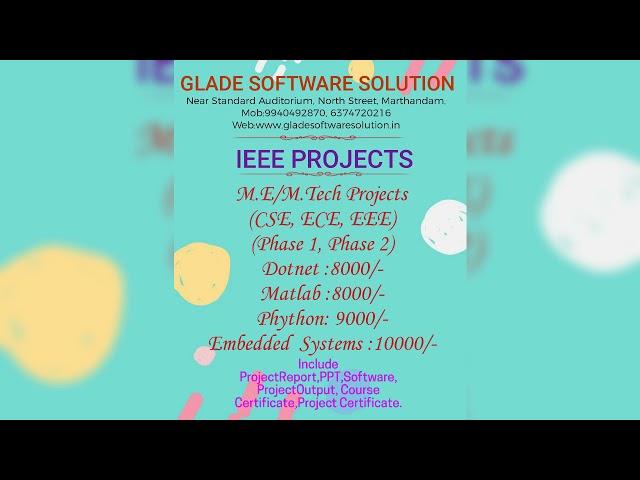 IEEE 2021-2022 Project Price List, Glade Software Solution, Marthandam.IEEE Projects, Project Center