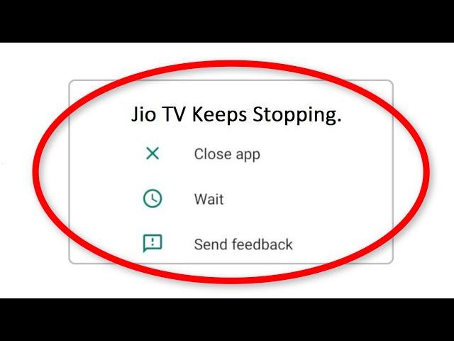 How To Fix Jio TV Keeps Stopping Error Android || Fix Jio TV Not Open Problem Android