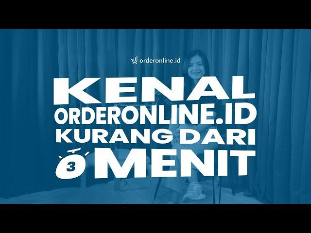 Mengenal OrderOnline dalam 3 Menit