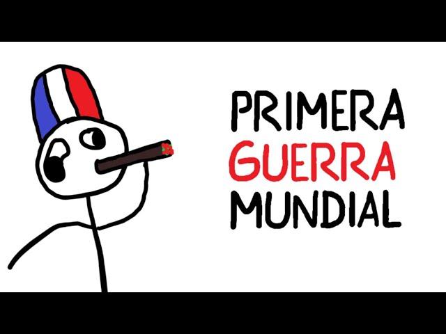 RESUMEN DE LA PRIMERA GUERRA MUNDIAL CORTO Y FACIL