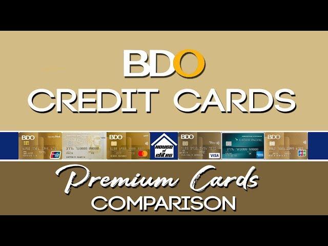 Credit Card Philippines l BDO Premium Credit Cards Comparison