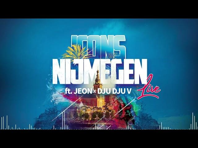 Icons - Nijmegen [Live] Ft. Jeon & Dju Dju V