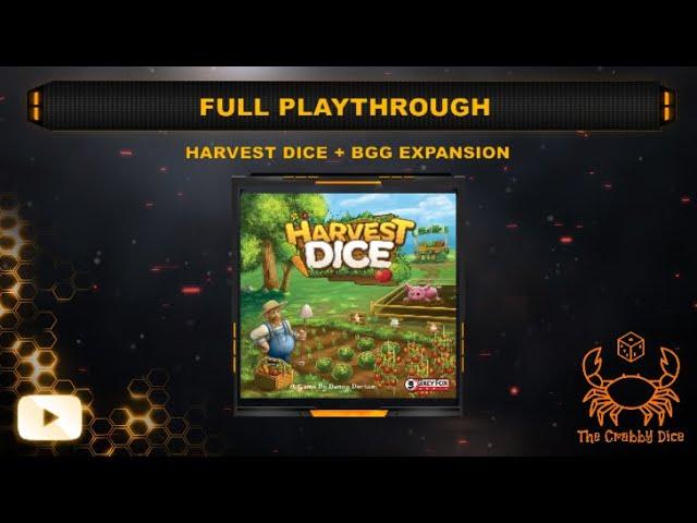 Harvest Dice + Print n Play BGG Expansion ... Full Playthrough by the Crabby Dice