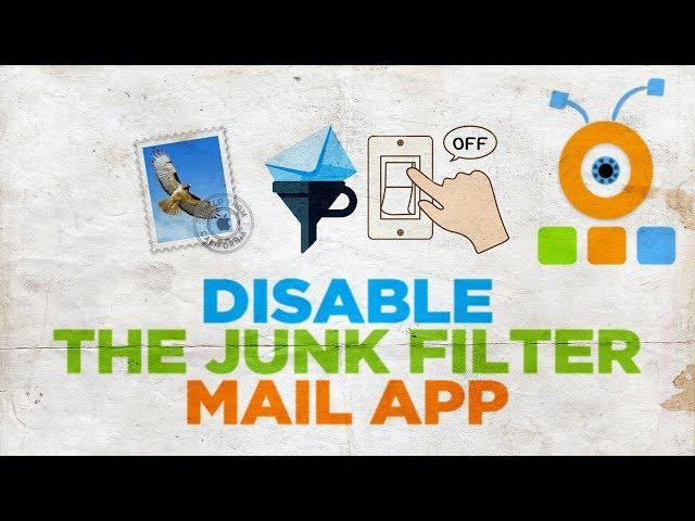 How to Disable the Junk Filter in Mail for Mac | Microsoft Office for macOS