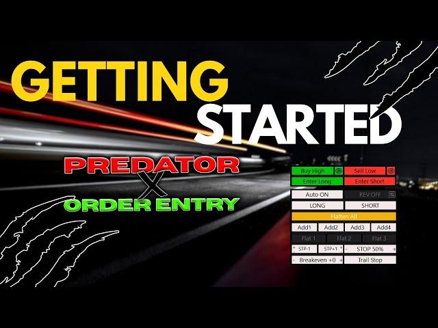 Getting Started with Predator X Order Entry | NinjaTrader