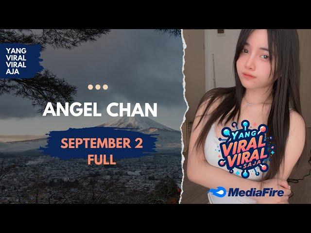 Angel chan - September 2 FULL VIDEO