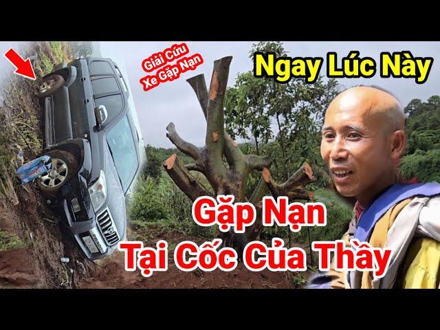 Quá Gấp..Đã Thành Công Rồi Thầy Giúp Xe Ô Tô Mắc Kẹt Tại Cóc Của Thầy Ẩn Tu ..