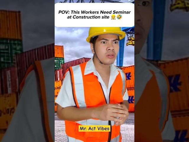 Part 133: This Workers Need Seminar at Working Area!  #construction #viral  #funny #shorts