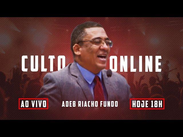 Culto de Campanha | Trazendo a família para a arca | ADEB Riacho Fundo