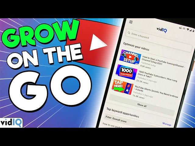 How to Grow on YouTube from your PHONE - vidIQ Mobile App Tour