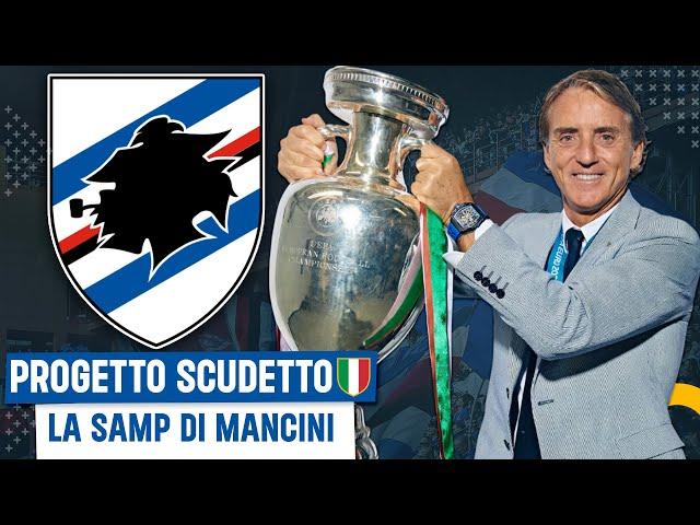 PROGETTO SCUDETTO SAMPDORIA CON ROBERTO MANCINI ALLENATORE - FOOTBALL MANAGER 2024