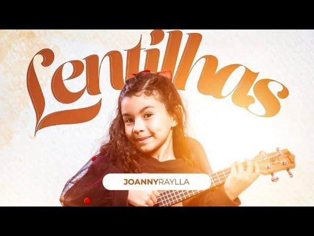 Lentilhas - Joanny Raylla - (Music Session Oficial)