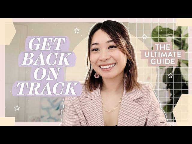 How to Get Motivated | get out of a rut & get back on track