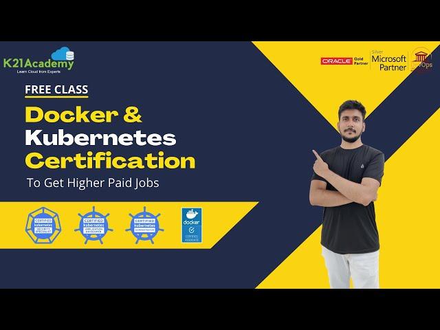 FREE Class on Docker & Kubernetes Certification | K21Academy