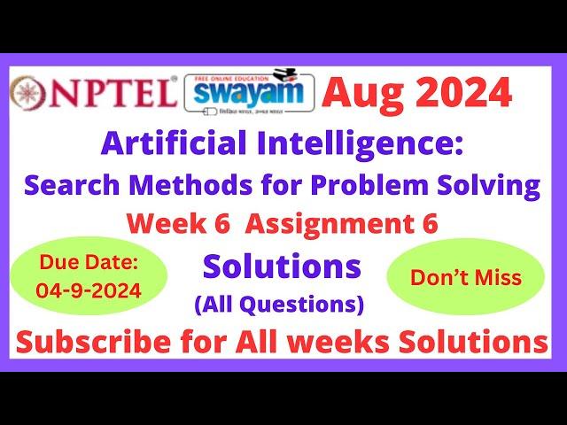 nptel artificial intelligence : search methods for problem solving week 6 assignment 6 solutions