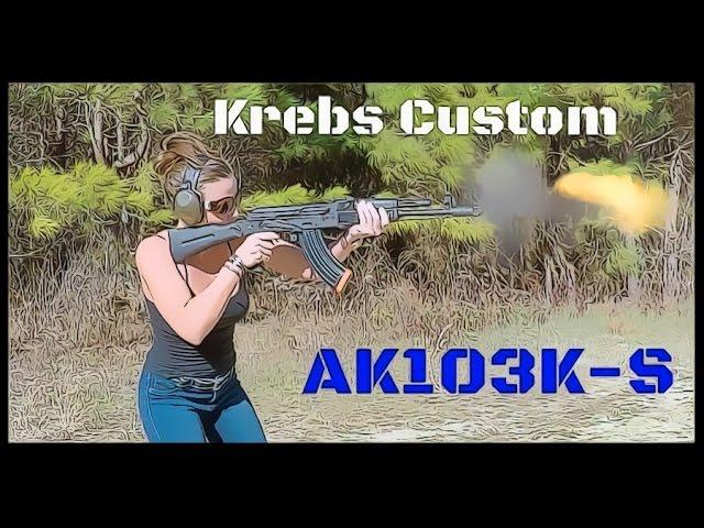 Krebs Custom AK 103K-S Rifle Review (HD)