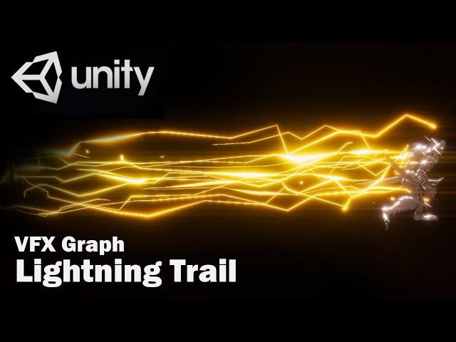 Unity VFX Graph：Lightning Trail